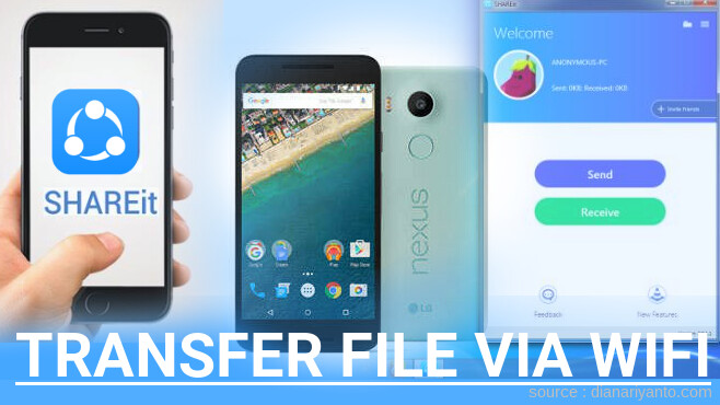 Cara Mudah Transfer File via Wifi di Google Nexus 5X (LG) Menggunakan ShareIt Versi Baru