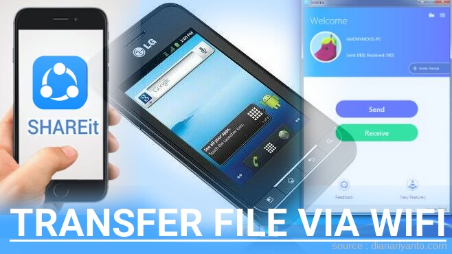Cara Mudah Transfer File via Wifi di LG AS680 Optimus 2 Menggunakan ShareIt Versi Baru