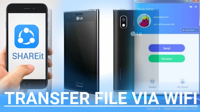 Mengenal Transfer File via Wifi di LG E615 Optimus L5 Dual Menggunakan ShareIt Versi Baru