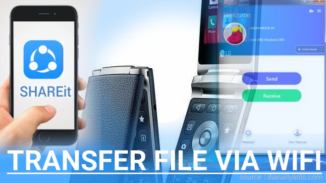 Mudahnya Transfer File via Wifi di LG Gentle Menggunakan ShareIt Versi Baru