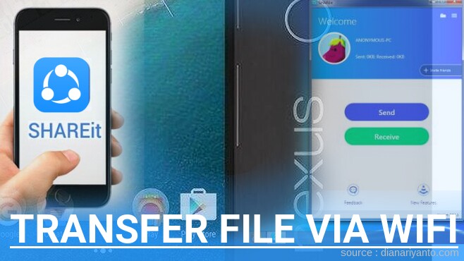Tutorial Transfer File via Wifi di LG Nexus 5X Menggunakan ShareIt Versi Baru