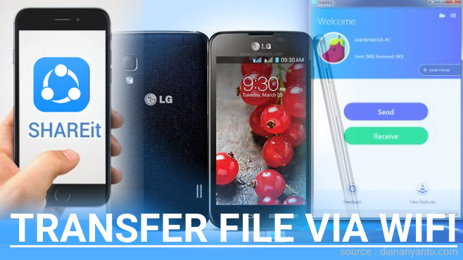 Cara Mudah Transfer File via Wifi di LG Optimus L5 II Dual E455 Menggunakan ShareIt Versi Baru