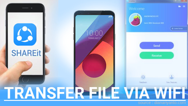 Tips Transfer File via Wifi di LG Q6 Menggunakan ShareIt Versi Baru