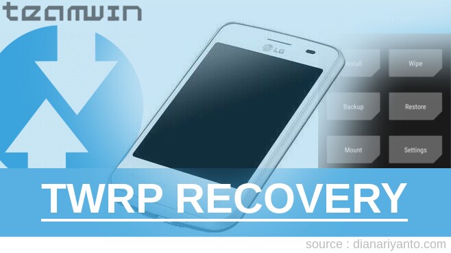 Pasang TWRP LG E435 Optimus L3II Dual Berhasil 100%