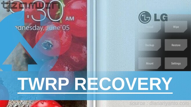 Download TWRP LG E440 Optimus L4II Berhasil 100%