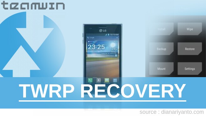 TWRP LG E610 Optimus L5 Tanpa Unlock Bootloader