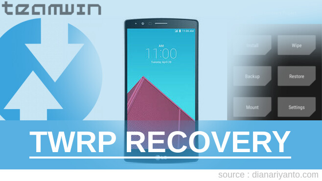Download TWRP LG G4 Berhasil 100%