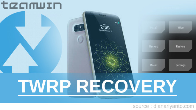 Cara Pasang TWRP LG G5 Tested