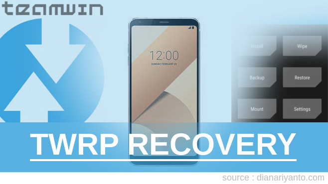 Install TWRP LG G6+ Anti Gagal
