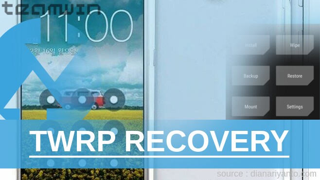 TWRP LG GX F310L Anti Gagal