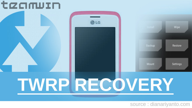 Cara Install TWRP LG L20 Anti Gagal