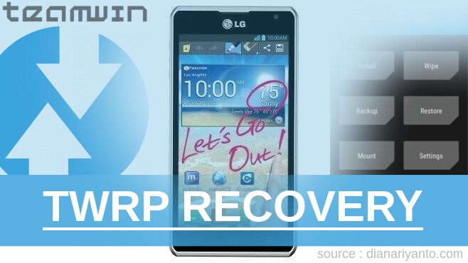 Cara Install TWRP LG MS870 Spirit 4G Tanpa Komputer