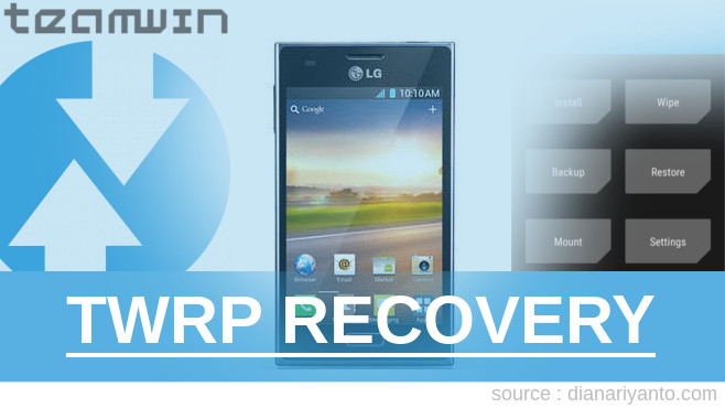 TWRP LG Optimus L5 E612 Paling Simpel