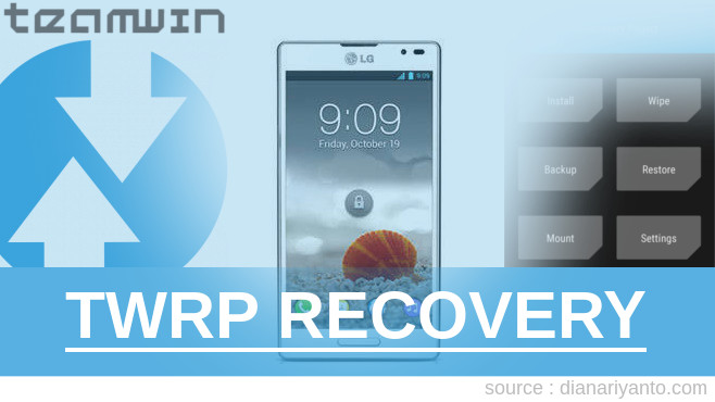 Cara Pasang TWRP LG Optimus L9 P765 Beta