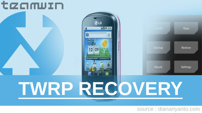 Install TWRP LG Optimus Me P350 Berhasil 100%