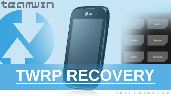 Cara Install TWRP LG P692 Gelato NFC Tested