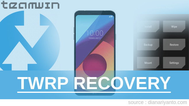 TWRP Recovery LG Q6 Temp