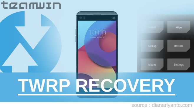 Install TWRP LG Q8 Tanpa Komputer