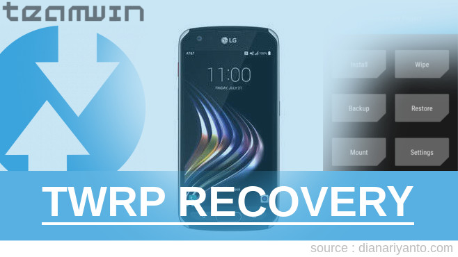 Download TWRP LG X venture Tanpa PC